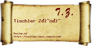 Tischler Zénó névjegykártya